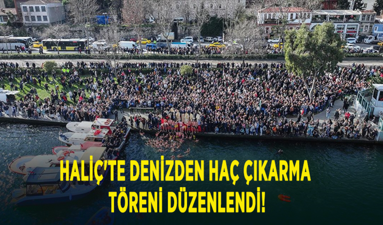 Haliç'te denizden haç çıkarma töreni düzenlendi!