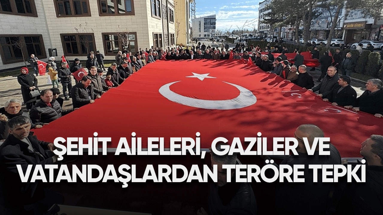 Şehit aileleri, gaziler ve vatandaşlardan teröre tepki