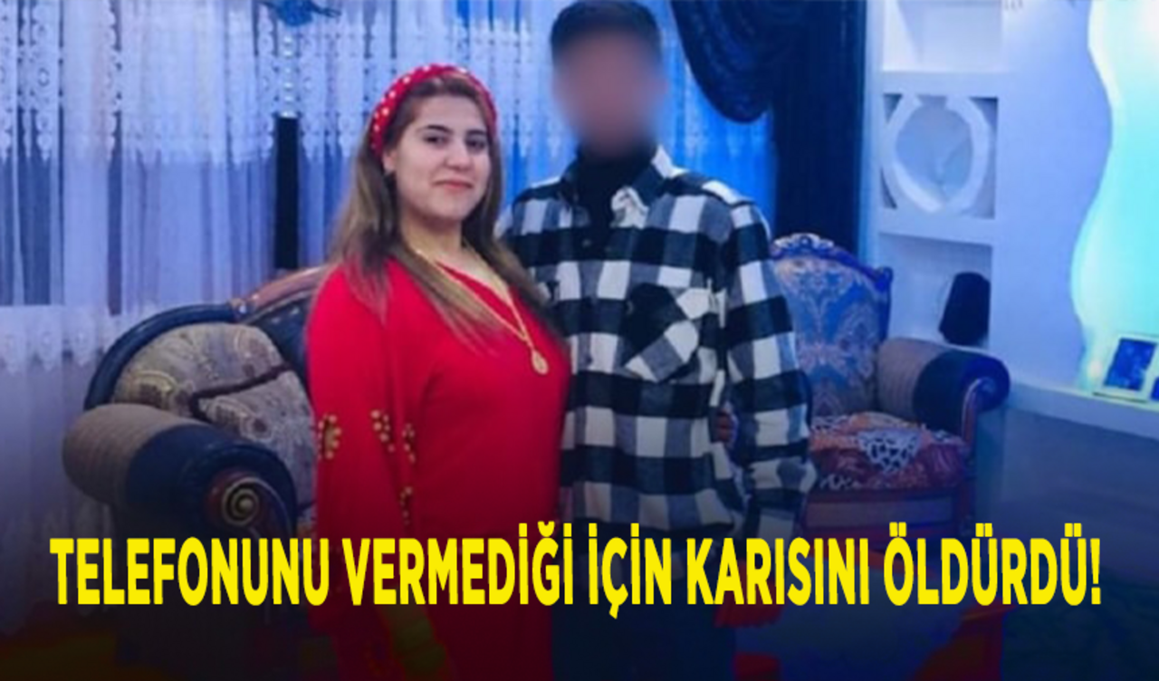 Telefonunu vermediği için karısını öldürdü!