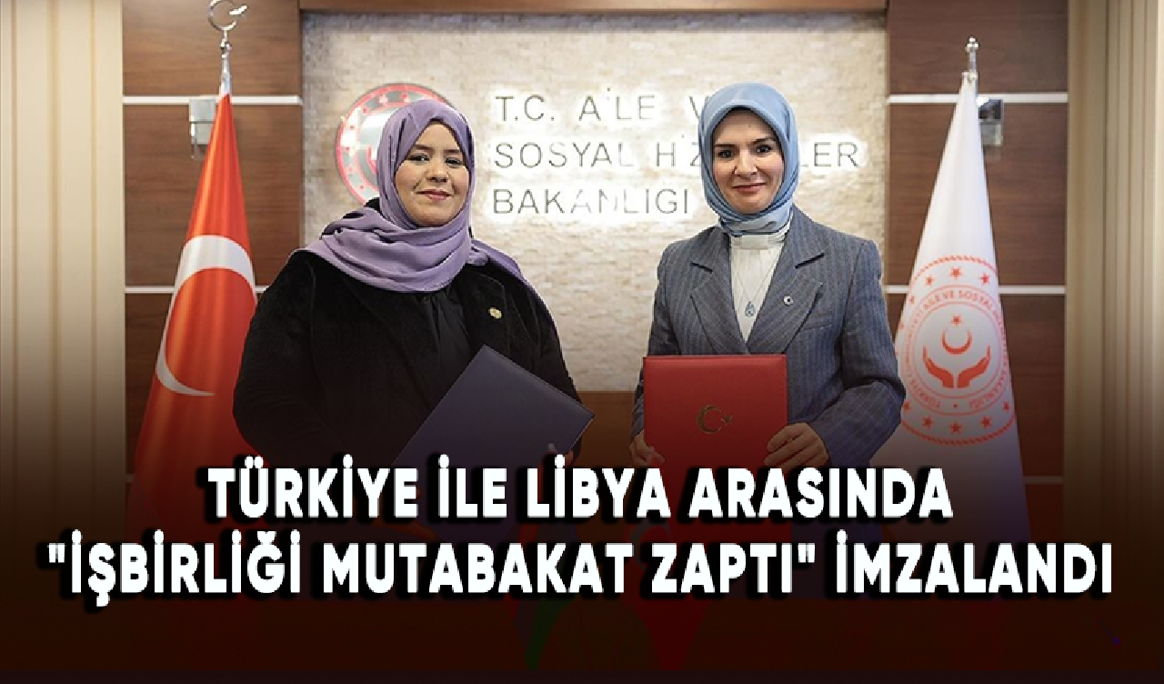 Türkiye ile Libya arasında "işbirliği mutabakat zaptı" imzalandı