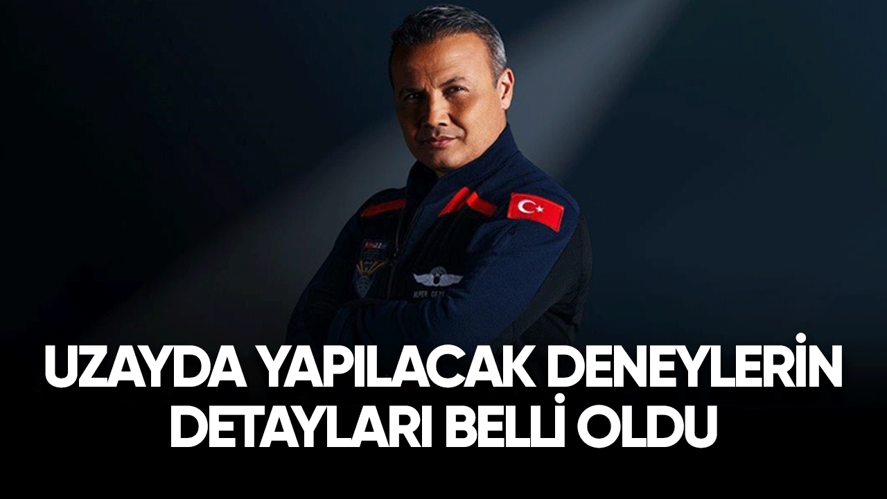 Uzay'da yapılacak deneylerin detayları belli oldu