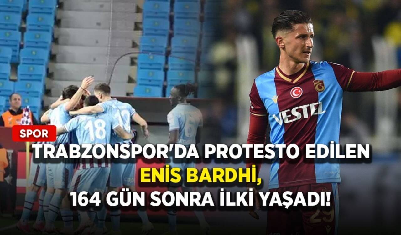 Trabzonspor'da protesto edilen Enis Bardhi, 164 gün sonra ilki yaşadı!