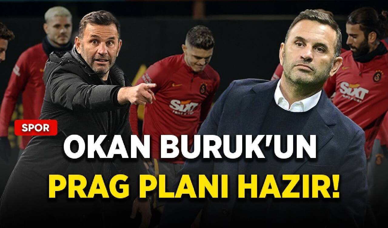 Okan Buruk'un Prag planı hazır!