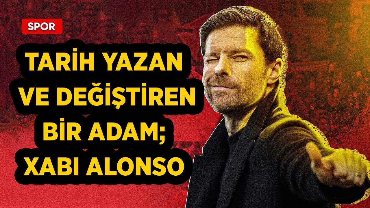 Tarih yazan ve değiştiren bir adam; Xabi Alonso