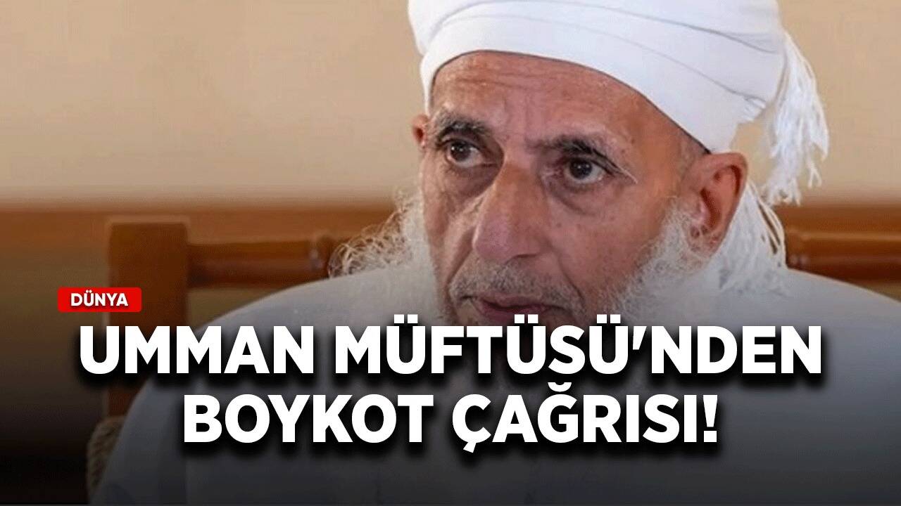 Umman Müftüsü'nden boykot çağrısı!