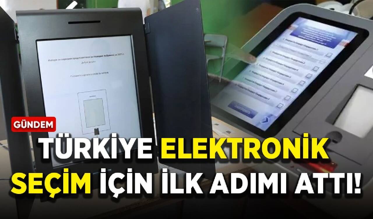 Türkiye elektronik seçim için ilk adımı attı!