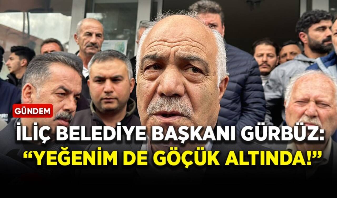 İliç Belediye Başkanı Gürbüz: Yeğenim de göçük altında