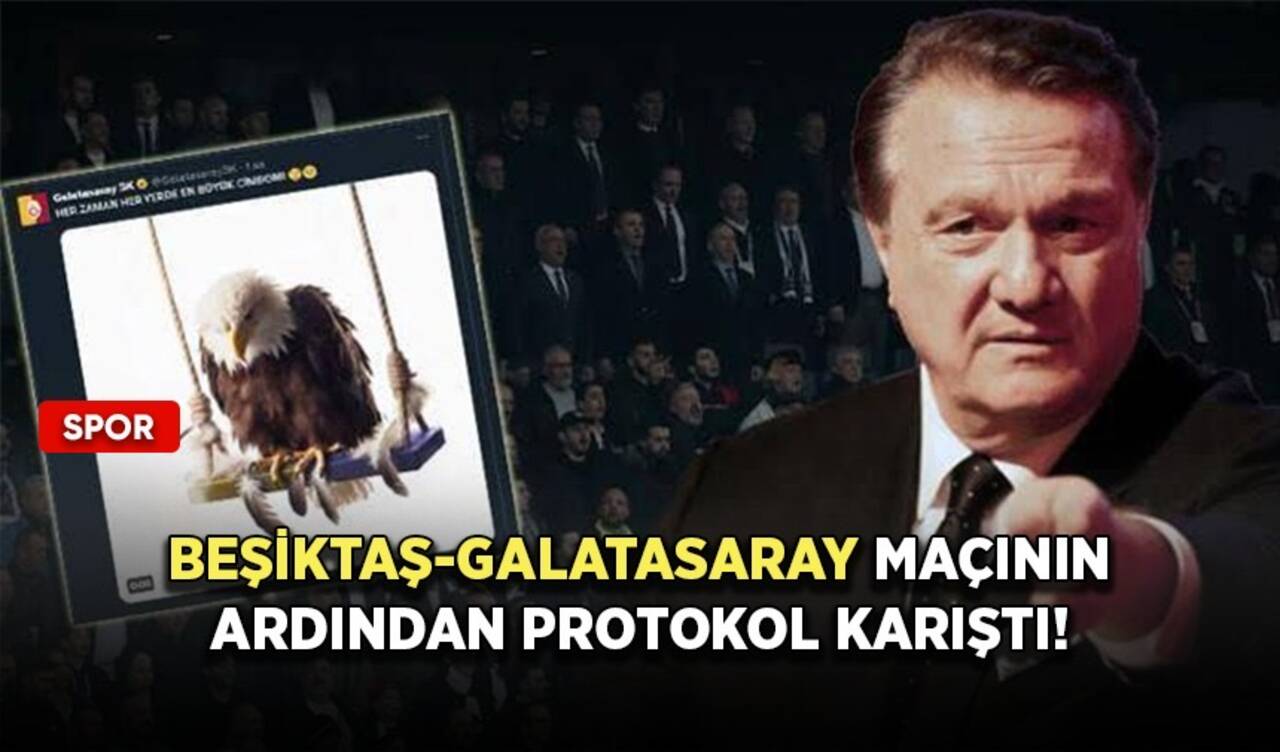 Beşiktaş-Galatasaray maçının ardından protokol karıştı!