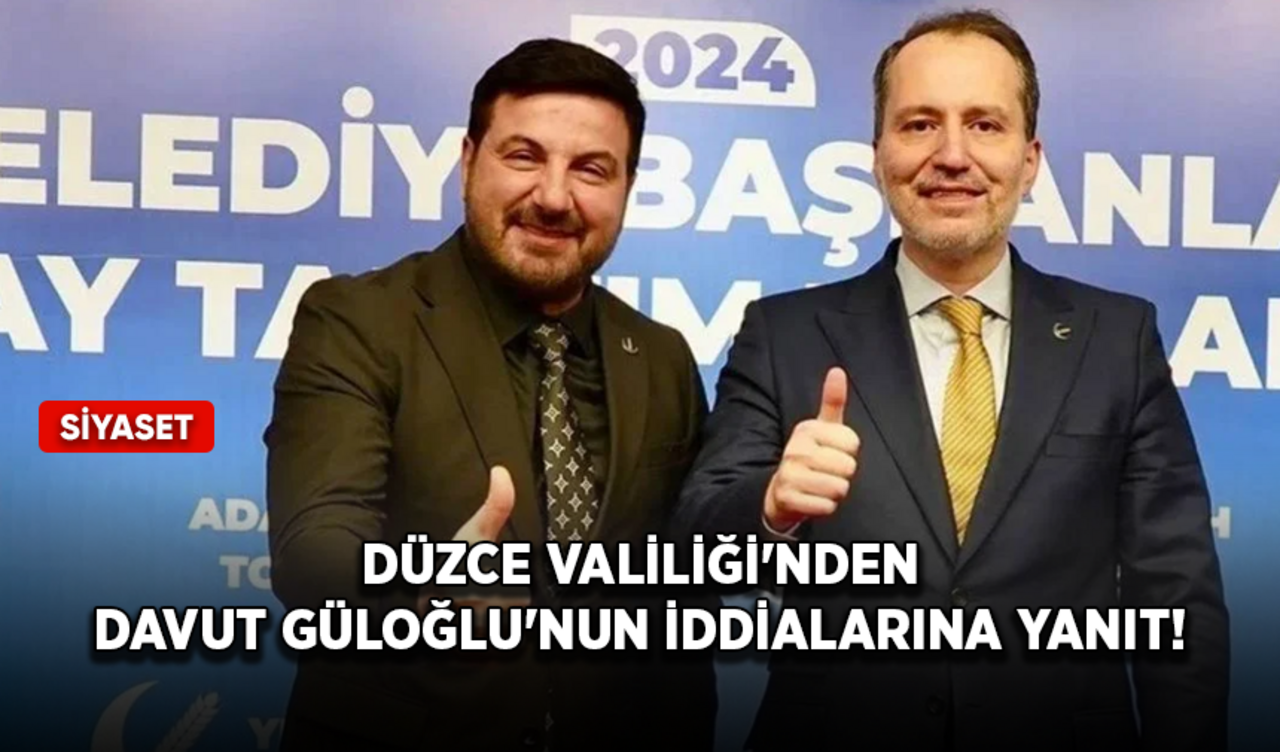 Düzce Valiliği'nden Davut Güloğlu'nun iddialarına yanıt!