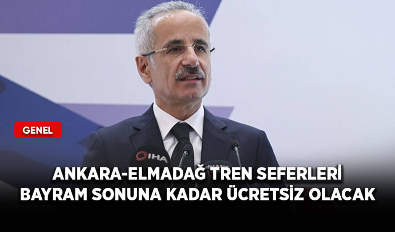 Ankara-Elmadağ tren seferleri bayram sonuna kadar ücretsiz olacak