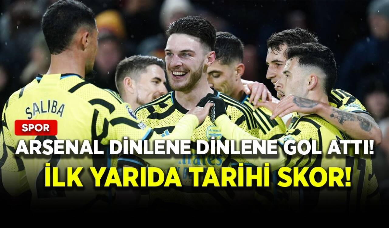 Arsenal dinlene dinlene gol attı! İlk yarıda tarihi skor