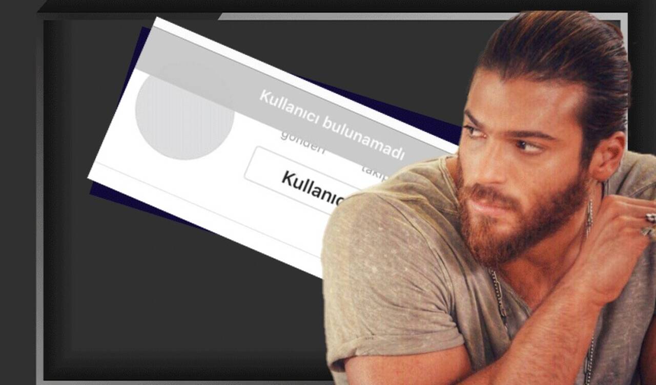 Can Yaman'dan ilginç hamle! 11 milyonluk instagram hesabını sildi