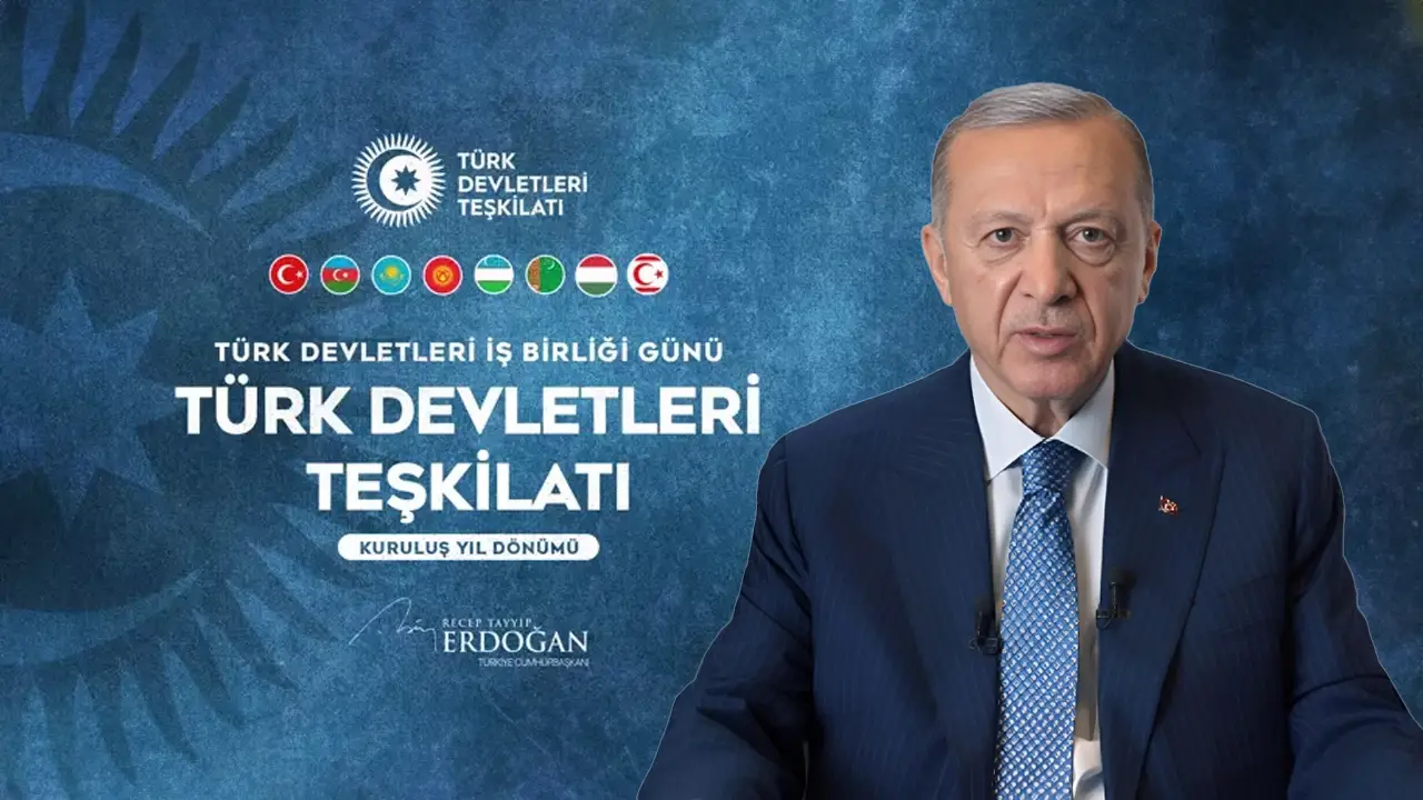 Cumhurbaşkanı Erdoğan Türk Devletleri Teşkilatı'nın kuruluş yıl dönümü tebriği