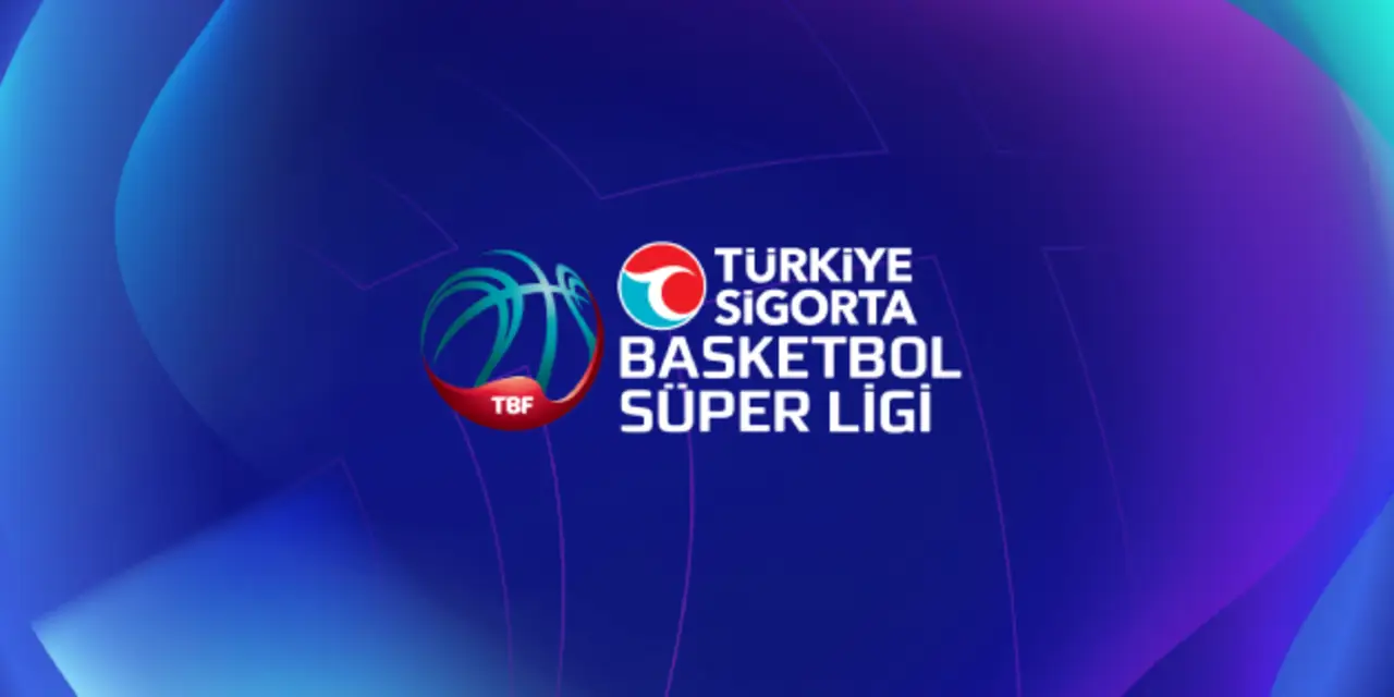 Türkiye Sigorta Basketbol Süper Ligi'nde heyecan dorukta!