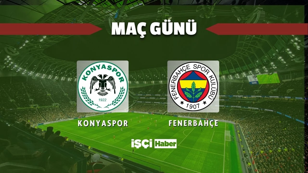 Konyaspor - Fenerbahçe maçı ne zaman, saat kaçta ve hangi kanalda? İşte muhtemel ilk 11'ler