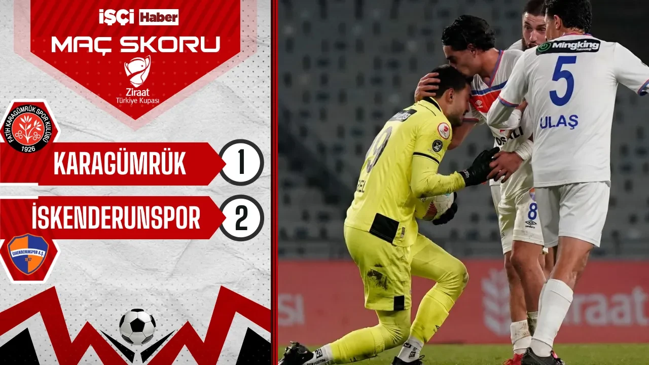 İskenderunspor, Karagümrük'ü 2-1 mağlup ederek çeyrek finale yükseldi