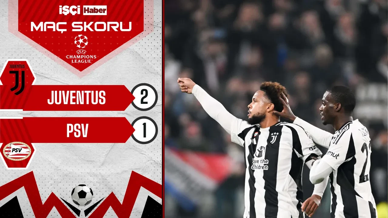 Juventus, PSV'yi 2-1 mağlup etti! Kenan Yıldız ilk 11'de yer aldı