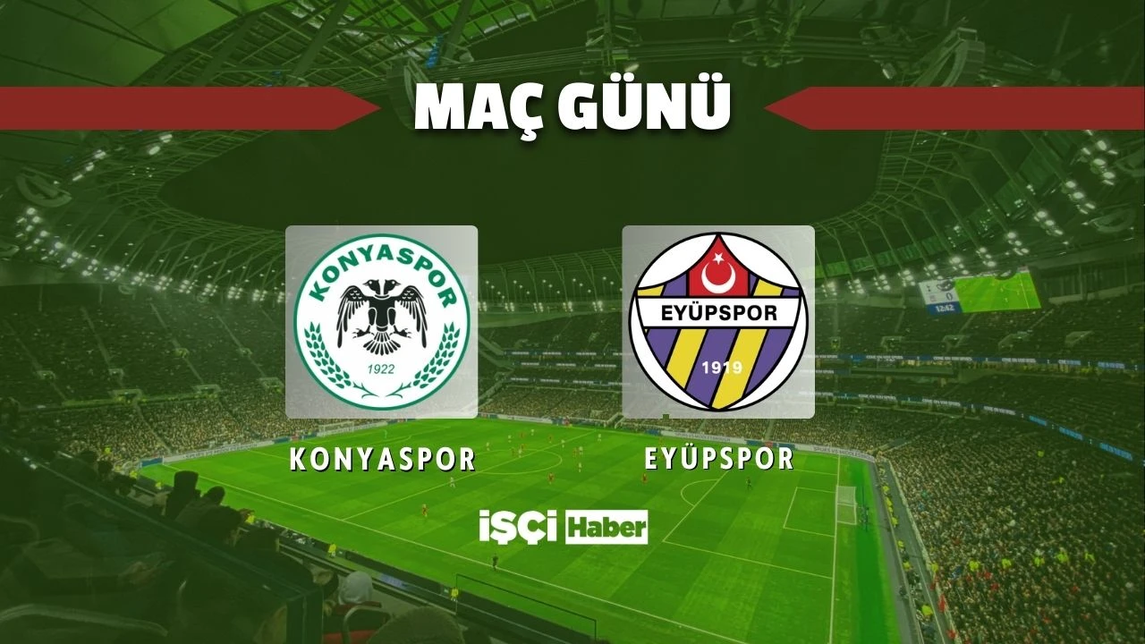 Konyaspor - Eyüpspor maçı ne zaman, saat kaçta ve hangi kanalda?