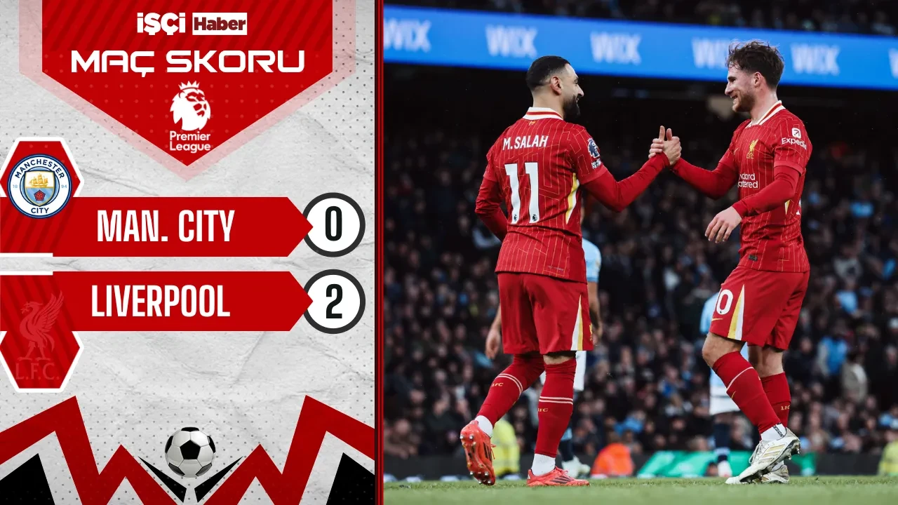 Liverpool, deplasmanda Manchester City'i 2-0 mağlup ederek liderliğini perçinledi