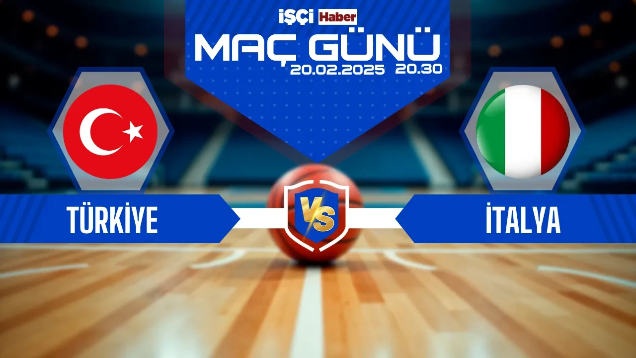 Türkiye - İtalya basketbol maçı ne zaman, saat kaçta ve hangi kanalda?