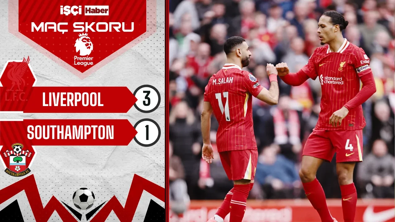 Liverpool, Southampton'u 3-1 mağlup etti! Liderlik koltuğunu sağlamlaştırdı