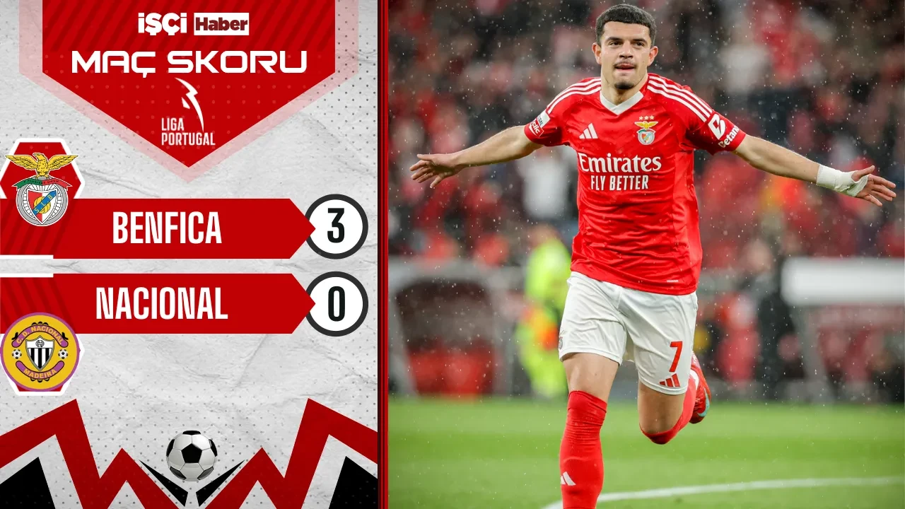 Benfica, Nacional'ı 3-0 mağlup etti! Orkun Kökçü gol attı, Kerem Aktürkoğlu ikinci yarıda oyuna girdi