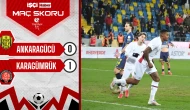 Fatih Karagümrük, MKE Ankaragücü deplasmanında 1-0 kazandı