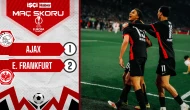 Eintracht Frankfurt, Ajax deplasmanında 2-1 kazandı!