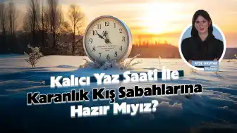 Kalıcı Yaz Saati Uygulaması Sağlığımızı Tehdit Ediyor mu? Türkiye’de Saatler Geri Alınmayacak mı?