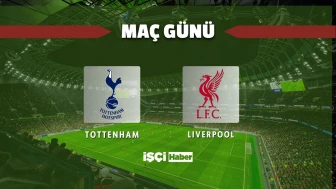 Tottenham - Liverpool maçı ne zaman, saat kaçta ve hangi kanalda?