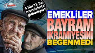 Emekliler 4 bin TL'lik bayram ikramiyesini yetersiz buldu!