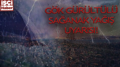 Fırtına var! Gök gürültülü sağanak yağış etkisini sürdürüyor