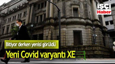 Yeni Covid varyantı XE ilk kez görüldü