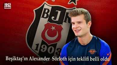 Beşiktaş İle Alexander Sörloth Arasındaki Fark 1 Milyon Euro