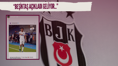 Beşiktaş açıkladı geliyor