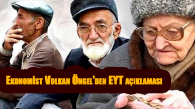 Ekonomist Volkan Öngel'den EYT açıklaması