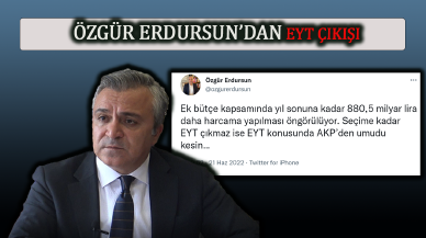 Erdursun'dan EYT çıkışı