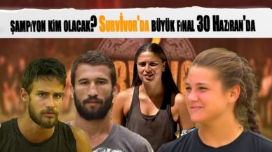 Survivor'da büyük final 30 Haziran'da