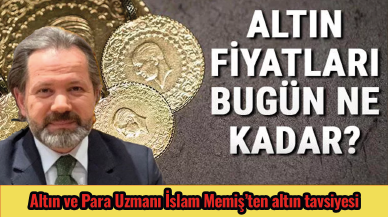 Altın yükselişine devam ediyor! Son dakika İslam Memiş yorumu