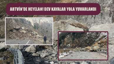 Artvin'de heyelan! Dev kayalar yola yuvarlandı