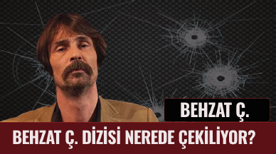 Behzat Ç. dizisi nerede çekiliyor? Behzat Ç. hangi kanalda yayınlanacak?