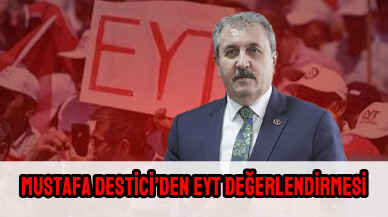 Destici: Sıra 5 milyon EYT’liye emeklilik hakkı verilmesinde