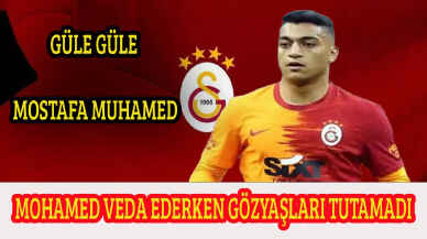 Mohamed, Galatasaray'dan ayrılırken gözyaşlarını tutamadı