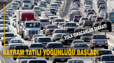 Tatilciler yola çıktı! Otoyolda yoğunluk başladı