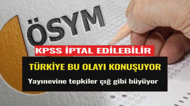 Adayların dikkatine! KPSS iptal edilebilir