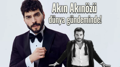 Akın Akınözü dünya gündeminde!