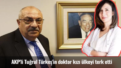 AKP'li Tuğrul Türkeş'in doktor kızı ülkeyi terk etti