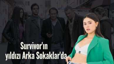 Survivor'ın yıldızı Arka Sokaklar'da