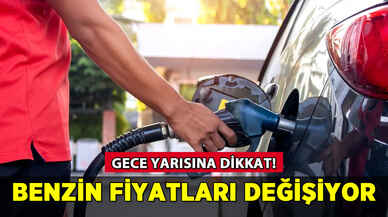 Benzin fiyatlarında gece yarısına dikkat