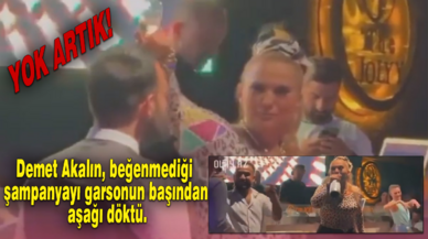 Demet Akalın yine pes dedirtti! Beğenmediği şampanyayı garsonun başından aşağı döktü